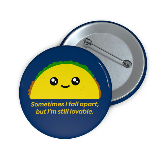 Tenacious Taco Pin Button