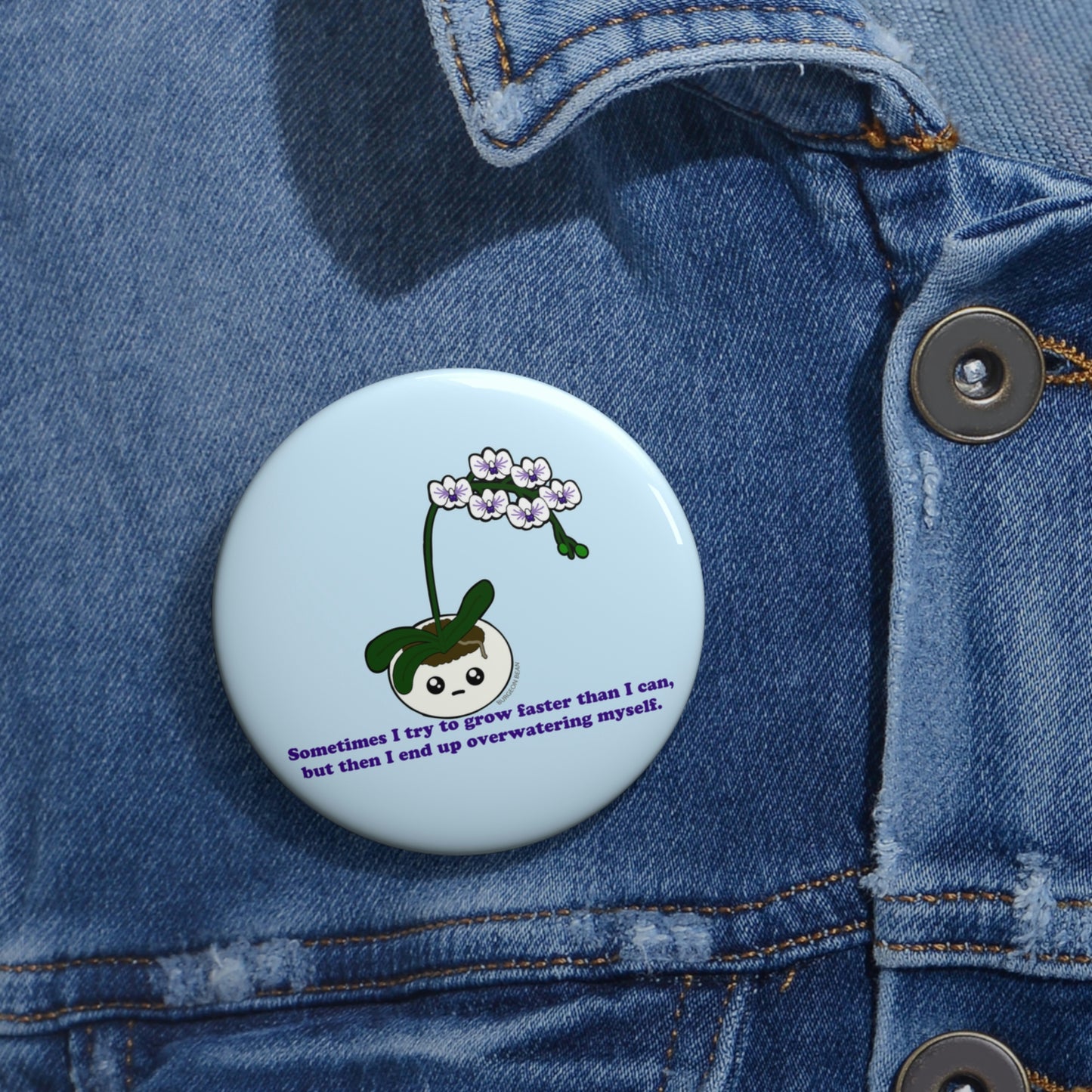 Overwhelmed Orchid Pin Button