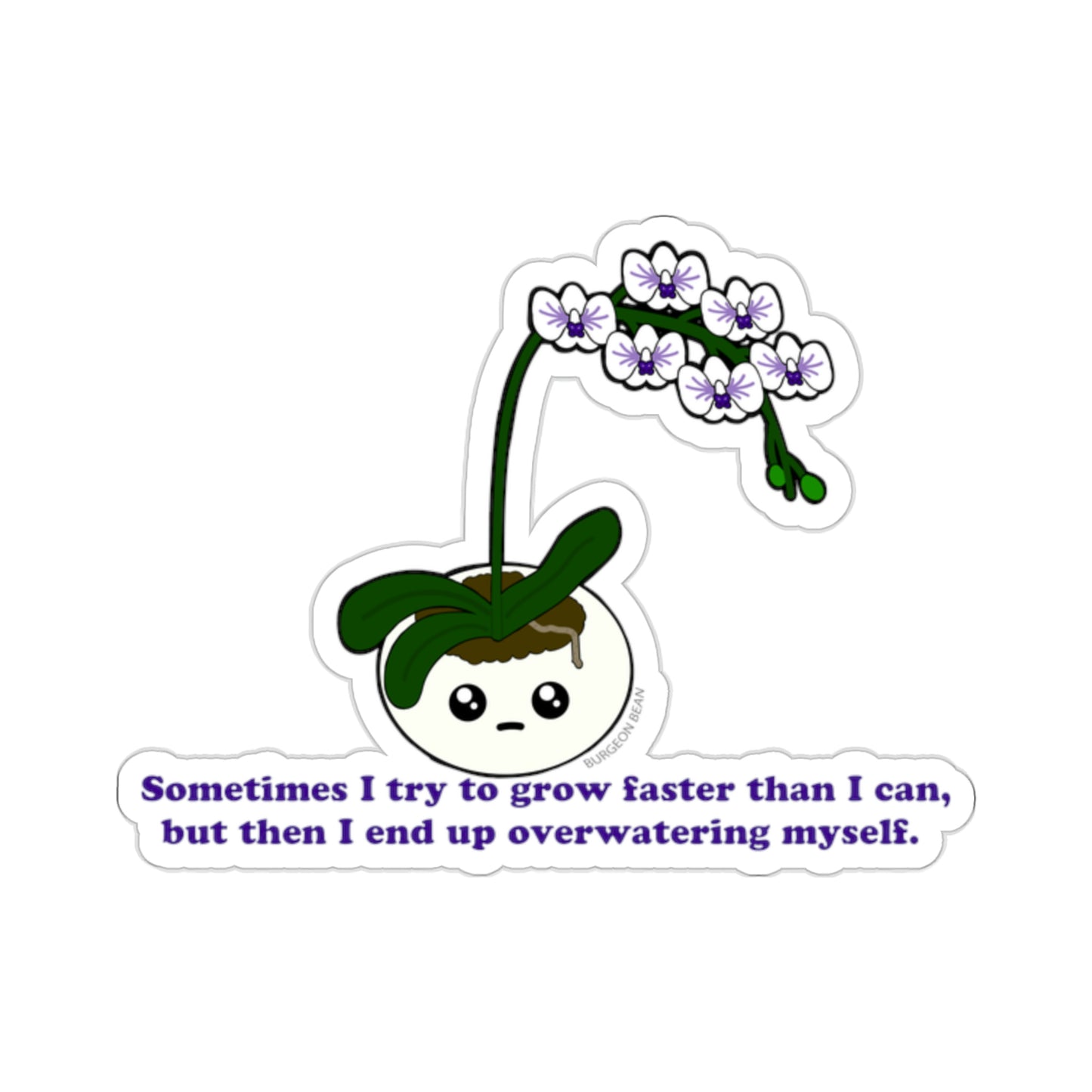 Overwhelmed Orchid Sticker